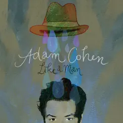 Like a Man (Bonus Track Version) - Adam Cohen