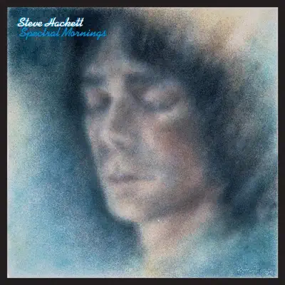 Spectral Mornings (Bonus Edition) - Steve Hackett