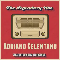 The Legendary Hits - Adriano Celentano