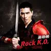 Rock K.O. - Single album lyrics, reviews, download