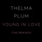 Young In Love (The Remixes) - Single