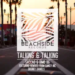 Talking & Talking (Fancy Inc Remix) Song Lyrics