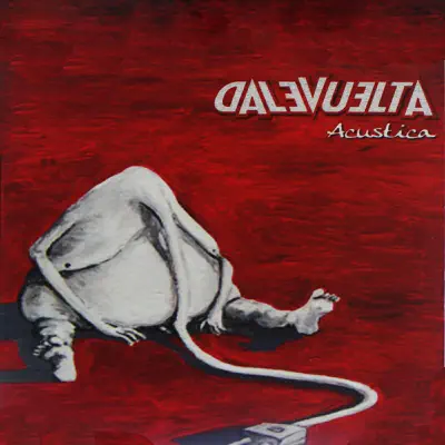 Acustica - Dale Vuelta Acustica - Dale Vuelta