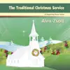 The Traditional Christmas Service album lyrics, reviews, download