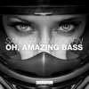 Sander van Doorn - Oh, Amazing Bass