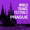 World Trance Festivals - Prague