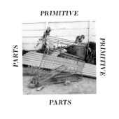 Primitive Parts - Miracle Skin