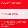 The Drain Train & the Pressure Company: Live In Sheffield