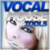 Vocal House Tools