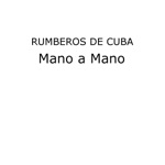 Rumberos de Cuba - Rumba Amanambá