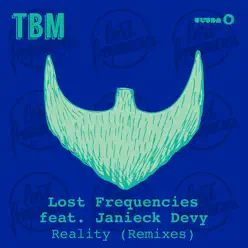 Reality (feat. Janieck Devy) [Remixes] - Single - Lost Frequencies