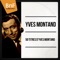Yves Montand - Fumer l'cigare