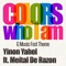 Colors (Who I Am) [feat. Meital De Razon] - Yinon Yahel lyrics
