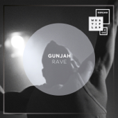 Rave - Gunjah