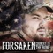 Country to the Bone (feat. David Ray) - Forsaken lyrics