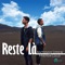 Reste là (feat. Mister Lolo) - Antonny Drew lyrics