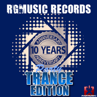 Various Artists - Rgmusic Records 10 Years Anniversary Party - Trance Edition artwork