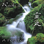 Reiki, Vol. 2 (A Fonte) - Marcus Viana