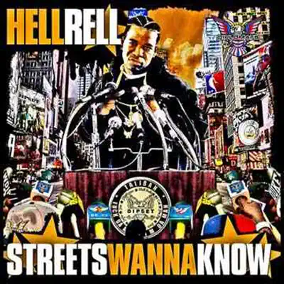 Streets Wanna Know - Hell Rell Streets Wanna Know - Hell Rell