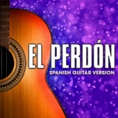 El Perdón (Spanish Guitar Version) artwork