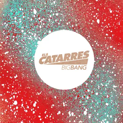 Big Bang - Els Catarres Big Bang - Els Catarres
