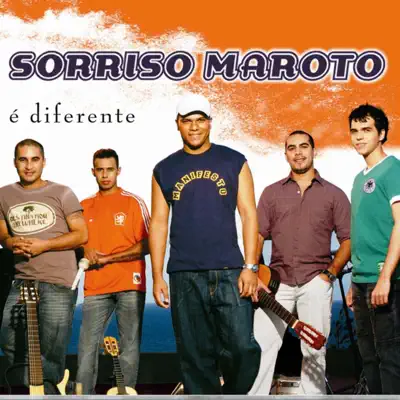 É Diferente - Sorriso Maroto