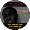 Take Me Out (feat. Maxwell) - Single