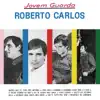 Jovem Guarda (Remasterizado) album lyrics, reviews, download
