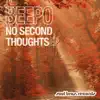 Stream & download No Second Thoughts - EP