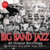 Big Band Jazz ( All Original Recordings)