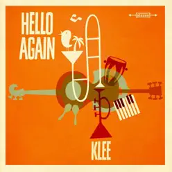 Hello Again - Klee Hello Again - Klee