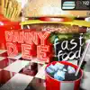 Fast Food - Single album lyrics, reviews, download
