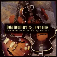 Conversations In Swing Guitar by Duke Robillard & Herb Ellis album reviews, ratings, credits