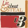 Lie, Cheat & Steal album lyrics, reviews, download