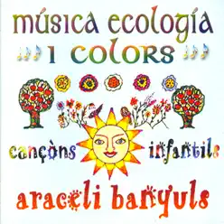 Música, Ecología I Colors - Araceli Banyuls