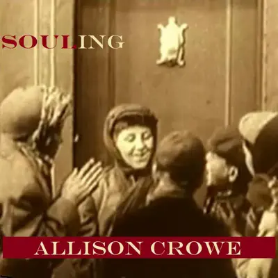 Souling - Allison Crowe