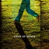 Child Of Dance - EP