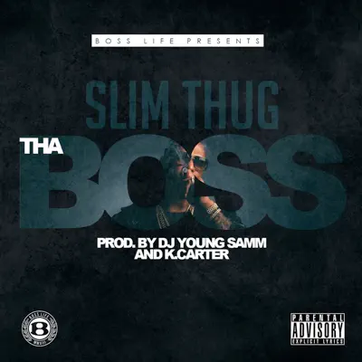 Tha Boss - Single - Slim Thug