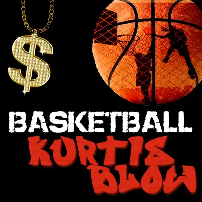 Basketball - Single - Kurtis Blow