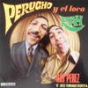 Perucho y el Loco Ray