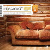 Inspired: Acoustic Worship for Your Small Group, Vol. 1 artwork
