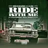 Ride With Me (feat. Maxminelli) - Single album lyrics, reviews, download