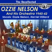 The Uncollected Ozzie Nelson and His Orchestra 1940-42 artwork