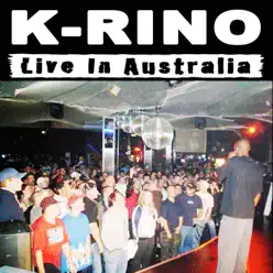 Live In Australia - K-rino Live In Australia - K-rino