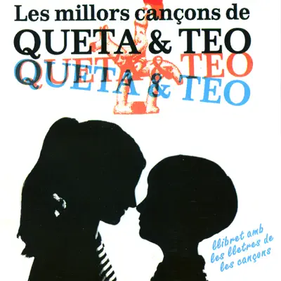 Les Millors Cançons De... - Queta & Teo