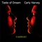 Love Spell (feat. Carly Harvey) - Taste of Dream lyrics