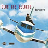 Club des Belugas - All Aboard