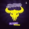 El Toro (Remixes) [Mike Melange vs. H@ppy Tunez Project]