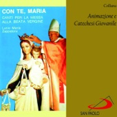 Collana animazione e catechesi giovanile: Con te, Maria (Canti per la messa alla beata Vergine) artwork