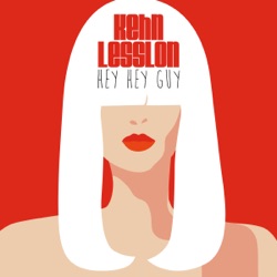 Kehn Lesslon - Hey Hey Guy